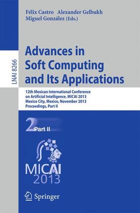 Castro / González / Gelbukh |  Advances in Soft Computing and Its Applications | Buch |  Sack Fachmedien