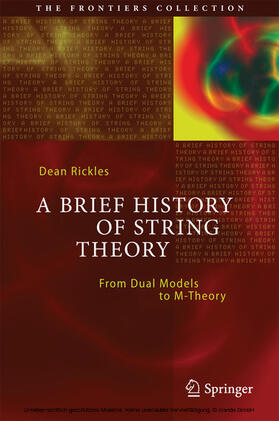 Rickles |  A Brief History of String Theory | eBook | Sack Fachmedien