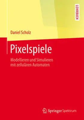 Scholz |  Pixelspiele | eBook | Sack Fachmedien