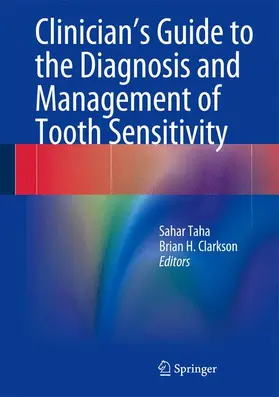 Taha / Clarkson |  Clinician's Guide to the Diagnosis and Management of Tooth Sensitivity | Buch |  Sack Fachmedien