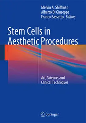 Shiffman / Di Giuseppe / Bassetto |  Stem Cells in Aesthetic Procedures | Buch |  Sack Fachmedien