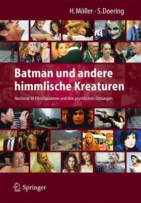 Doering / Möller |  Batman und andere himmlische Kreaturen - Nochmal 30 Filmcharaktere und ihre psychischen Störungen | Buch |  Sack Fachmedien