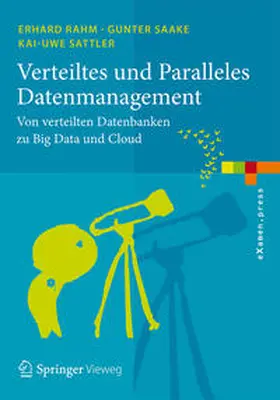 Rahm / Saake / Sattler |  Verteiltes und Paralleles Datenmanagement | eBook | Sack Fachmedien