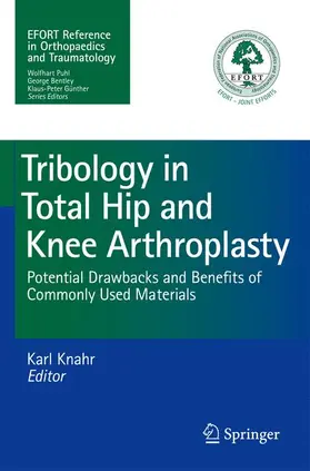 Knahr |  Tribology in Total Hip and Knee Arthroplasty | Buch |  Sack Fachmedien