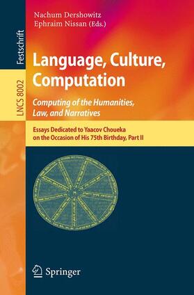 Nissan / Dershowitz |  Language, Culture, Computation: Computing for the Humanities, Law, and Narratives | Buch |  Sack Fachmedien
