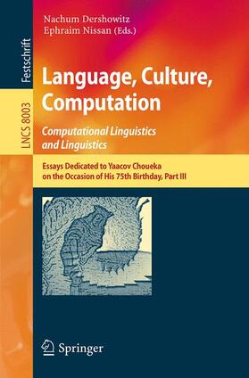 Nissan / Dershowitz |  Language, Culture, Computation: Computational Linguistics and Linguistics | Buch |  Sack Fachmedien