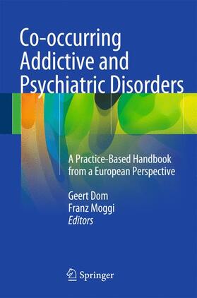 Moggi / Dom |  Co-occurring Addictive and Psychiatric Disorders | Buch |  Sack Fachmedien