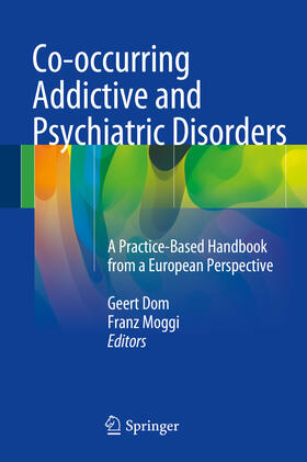 Dom / Moggi |  Co-occurring Addictive and Psychiatric Disorders | eBook | Sack Fachmedien
