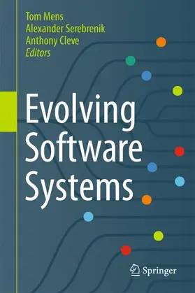 Mens / Cleve / Serebrenik |  Evolving Software Systems | Buch |  Sack Fachmedien