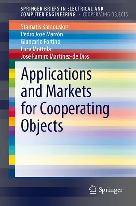 Karnouskos / Marrón / Fortino | Applications and Markets for Cooperating Objects | E-Book | sack.de