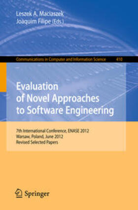 Maciaszek / Filipe |  Evaluation of Novel Approaches to Software Engineering | eBook | Sack Fachmedien