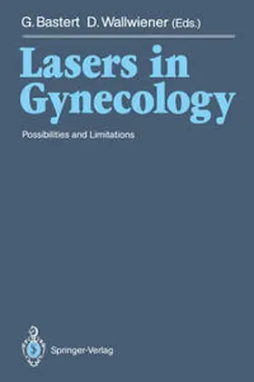 Bastert / Wallwiener |  Lasers in Gynecology | eBook | Sack Fachmedien