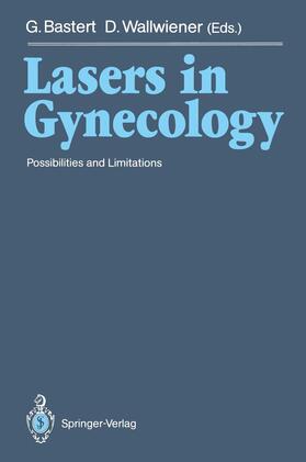 Bastert / Wallwiener |  Lasers in Gynecology | Buch |  Sack Fachmedien