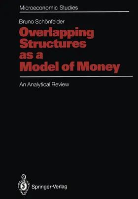 Schönfelder | Overlapping Structures as a Model of Money | Buch | 978-3-642-45715-9 | sack.de