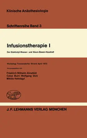 Ahnefeld / Burri / Dick |  Infusionstherapie I | eBook | Sack Fachmedien