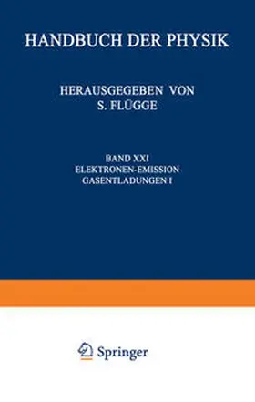 Flügge |  Electron-Emission Gas Discharges I / Elektronen-Emission Gasentladungen I | eBook | Sack Fachmedien