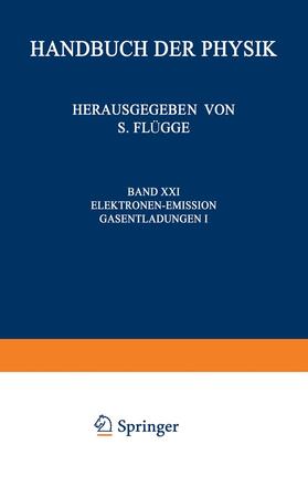 Flügge |  Electron-Emission Gas Discharges I / Elektronen-Emission Gasentladungen I | Buch |  Sack Fachmedien