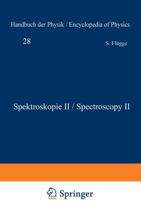 Flügge |  Spektroskopie II / Spectroscopy II | Buch |  Sack Fachmedien