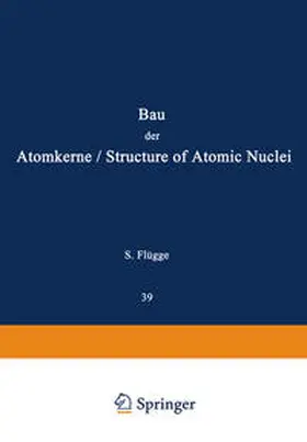 Flügge |  Structure of Atomic Nuclei / Bau der Atomkerne | eBook | Sack Fachmedien