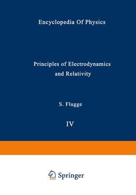 Flügge |  Principles of Electrodynamics and Relativity / Prinzipien der Elektrodynamik und Relativitätstheorie | Buch |  Sack Fachmedien
