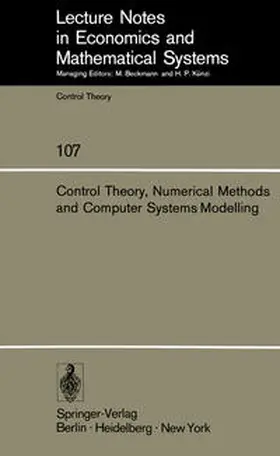 Bensoussan / Lions |  Control Theory, Numerical Methods and Computer Systems Modelling | eBook | Sack Fachmedien