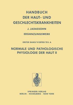 Schwarz / Spier / Stüttgen |  Normale und Pathologische Physiologie der Haut II | Buch |  Sack Fachmedien