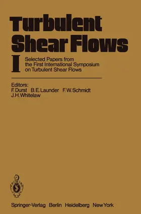 Durst / Whitelaw / Launder |  Turbulent Shear Flows I | Buch |  Sack Fachmedien