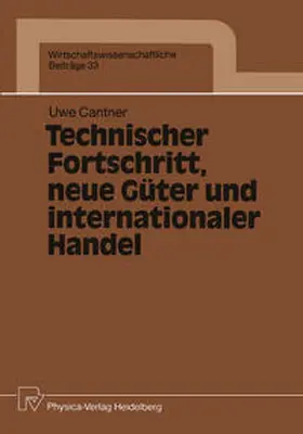 Cantner | Technischer Fortschritt, neue Güter und internationaler Handel | E-Book | sack.de