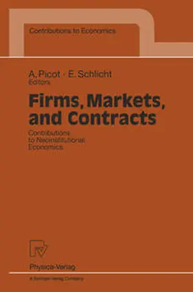 Schlicht |  Firms, Markets, and Contracts | eBook | Sack Fachmedien