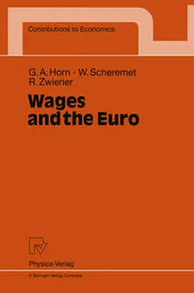 Horn / Scheremet / Zwiener |  Wages and the Euro | eBook | Sack Fachmedien