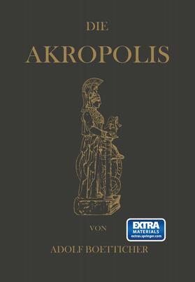 Boetticher |  Die Akropolis von Athen | Buch |  Sack Fachmedien