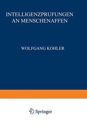Köhler |  Intelligenzprüfungen an Menschenaffen | Buch |  Sack Fachmedien