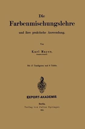 Mayer / Otzen |  Die Farbenmischungslehre und ihre praktische Anwendung | Buch |  Sack Fachmedien