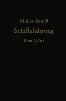 Müller / Berger / Krauß |  Handbuch für die Schiffsführung | Buch |  Sack Fachmedien