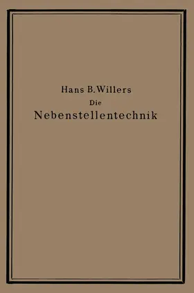 Willers |  Die Nebenstellentechnik | Buch |  Sack Fachmedien