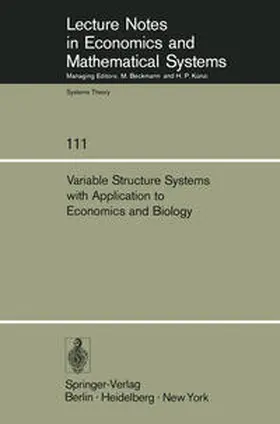 Mohler / Ruberti |  Variable Structure Systems with Application to Economics and Biology | eBook | Sack Fachmedien