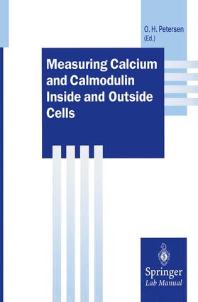 Petersen |  Measuring Calcium and Calmodulin Inside and Outside Cells | Buch |  Sack Fachmedien