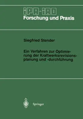 Stender |  Ein Verfahren zur Optimierung der Kraftwerksrevisionsplanung und -durchführung | eBook | Sack Fachmedien