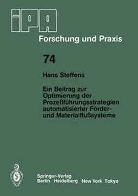 Steffens |  Ein Beitrag zur Optimierung der Prozeßführungsstrategien automatisierter Förder- und Materialflußsysteme | eBook | Sack Fachmedien