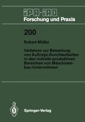 Müller |  Verfahren zur Bewertung von Auftrags-Durchlaufzeiten in den indirekt-produktiven Bereichen von Maschinenbau-Unternehmen | eBook | Sack Fachmedien