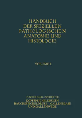 Fischer / Thölldte / Gerlach |  Kopfspeicheldrüsen. Bauchspeicheldrüse. Gallenblase und Gallenwege | Buch |  Sack Fachmedien