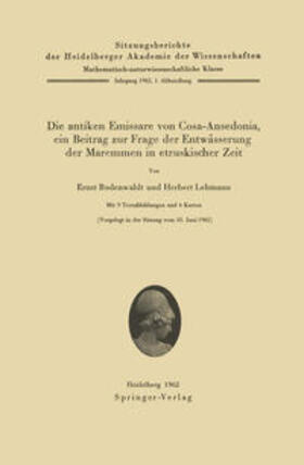 Rodenwaldt / Lehmann |  Die antiken Emissare von Cosa-Ansedonia, ein Beitrag zur Frage der Entwässerung der Maremmen in etruskischer Zeit | eBook | Sack Fachmedien