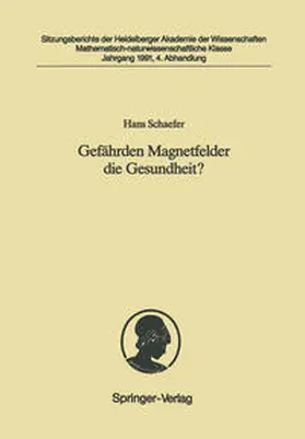 Schaefer |  Gefährden Magnetfelder die Gesundheit? | eBook | Sack Fachmedien