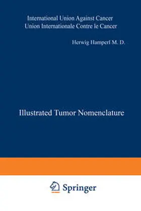  Illustrated Tumor Nomenclature | eBook | Sack Fachmedien