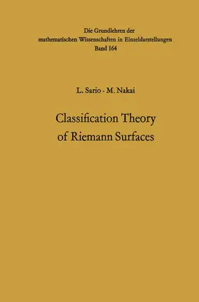 Nakai / Sario |  Classification Theory of Riemann Surfaces | Buch |  Sack Fachmedien