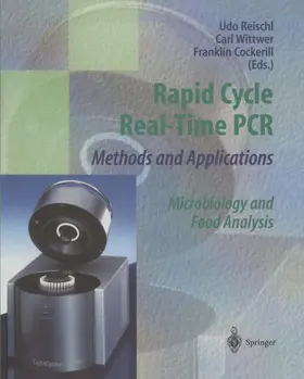 Reischl / Cockerill / Wittwer |  Rapid Cycle Real-Time PCR ¿ Methods and Applications | Buch |  Sack Fachmedien