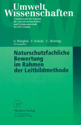 Wiegleb / Schulz / Bröring | Naturschutzfachliche Bewertung im Rahmen der Leitbildmethode | E-Book | sack.de