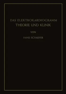 Schaefer |  Das Elektrokardiogramm | Buch |  Sack Fachmedien