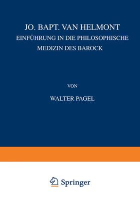 Pagel |  Jo. Bapt. van Helmont | Buch |  Sack Fachmedien