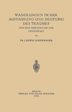 Binswanger |  Wandlungen in der Auffassung und Deutung des Traumes | eBook | Sack Fachmedien